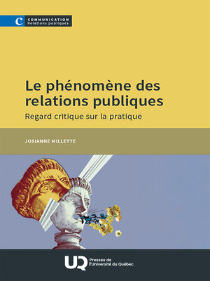 cover image of Le phénomène des relations publiques